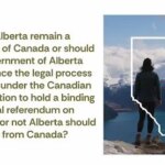 Canada : Le séparatisme en Alberta : qu&rsquo;est-ce que cela signifie ?